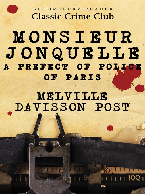 Title details for Monsieur Jonquelle by Melville Davisson Post - Available